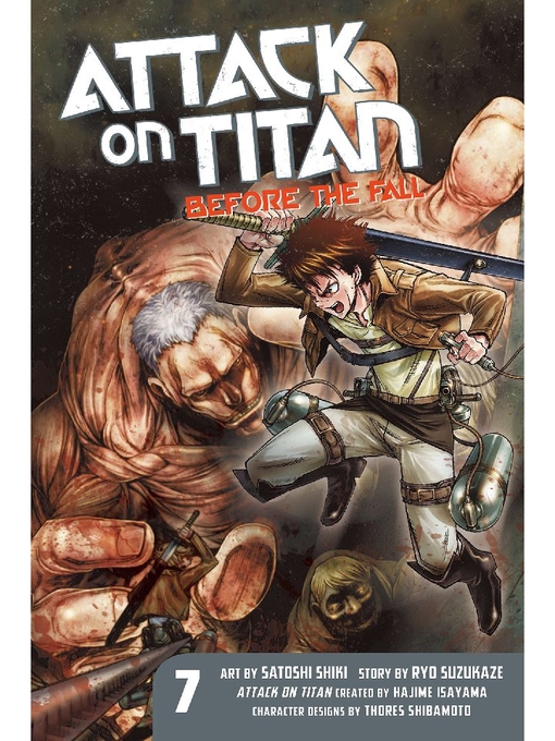 Title details for Attack on Titan: Before the Fall, Volume 7 by Hajime Isayama - Available